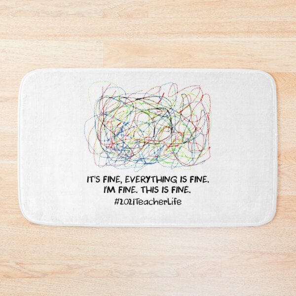 Item preview, 2021 Teacher Life It's Fine Everything Is Fine I'm Fine designed and sold by Hijsgdh45sg.