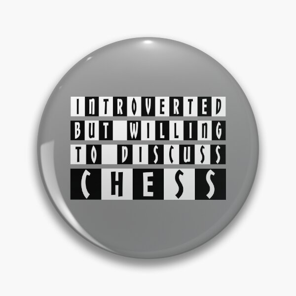 Item preview, Introverted But Willing to Discuss Chess designed and sold by DAFIN.