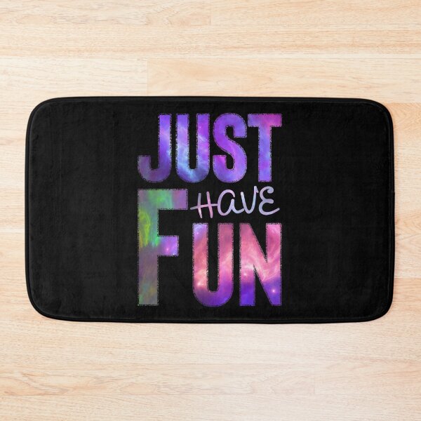 Item preview, Just Have Fun designed and sold by voidcrow.