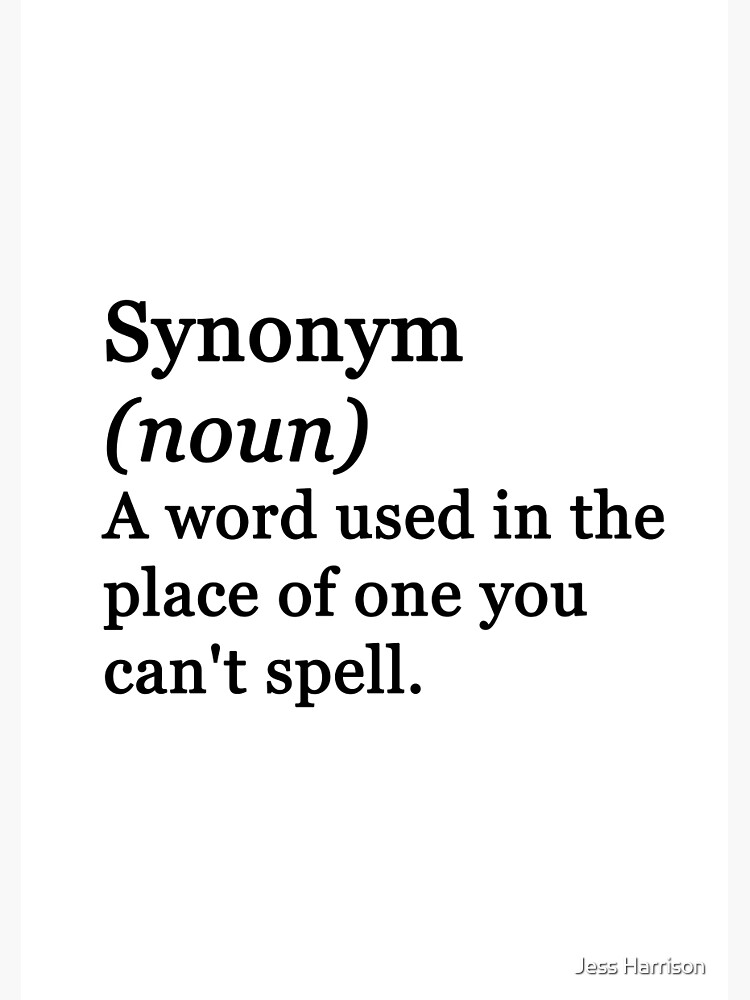 "Synonym An Honest Definition Black Typography Design" Spiral