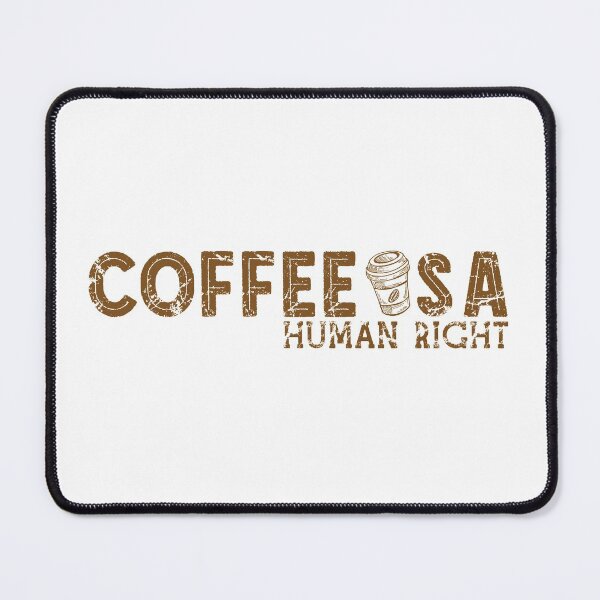 Item preview, Coffee is a human right Essential t-shirt designed and sold by LETSTRIP.
