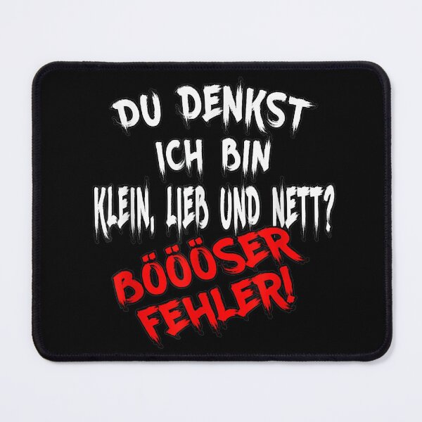 Item preview, Du denkst ich bin klein lieb & nett Böser Fehler, fun Spruch designed and sold by tia999.