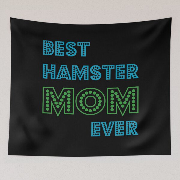 Item preview, Best Hamster Mom Ever designed and sold by iamamiraj.