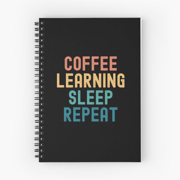 Item preview, Coffee Learning Sleep Repeat - Funny Learning & Coffee Gift designed and sold by kindxinn.