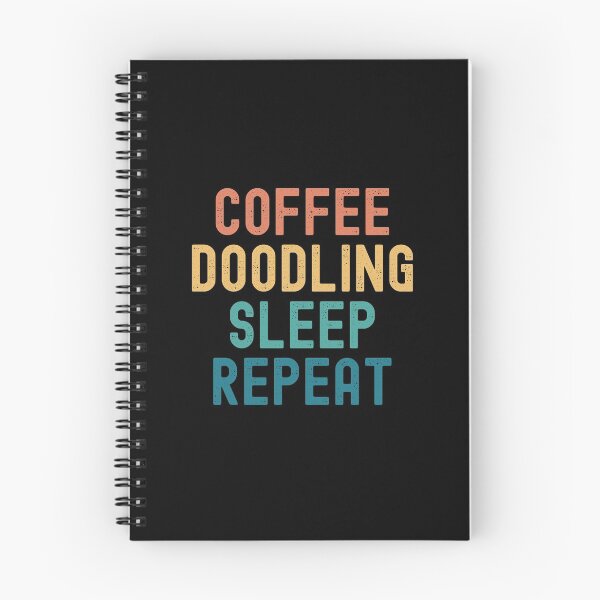 Item preview, Coffee Doodling Sleep Repeat - Funny Doodling & Coffee Gift designed and sold by kindxinn.