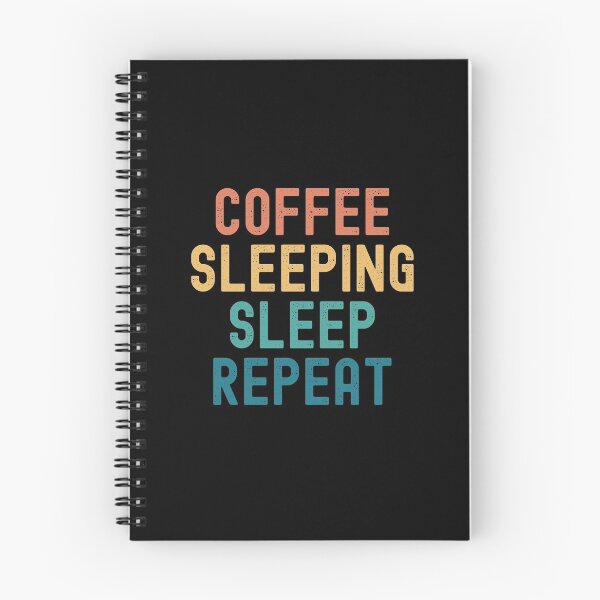 Item preview, Coffee Sleeping Sleep Repeat - Funny Sleeping & Coffee Gift designed and sold by kindxinn.