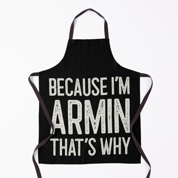 Item preview, Because I’m Armin That’s Why Funny Personalized Name designed and sold by MariosNydras.