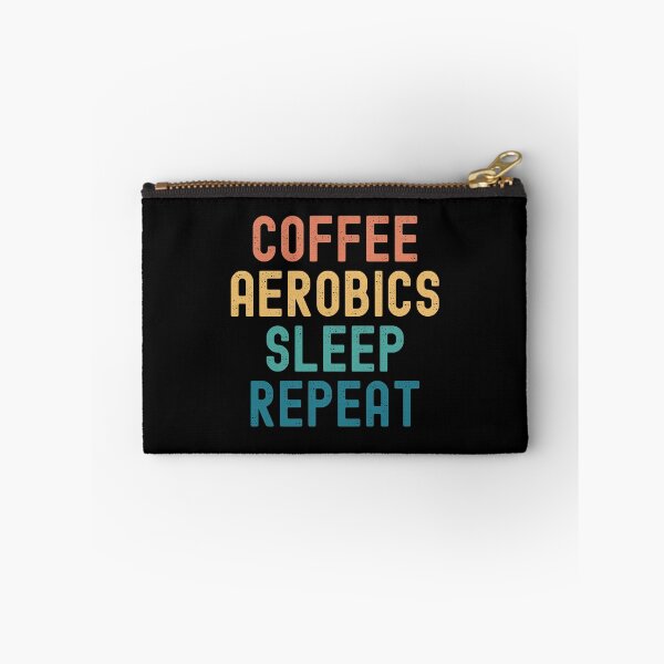 Item preview, Coffee Aerobics Sleep Repeat - Funny Aerobics & Coffee Gift designed and sold by kindxinn.