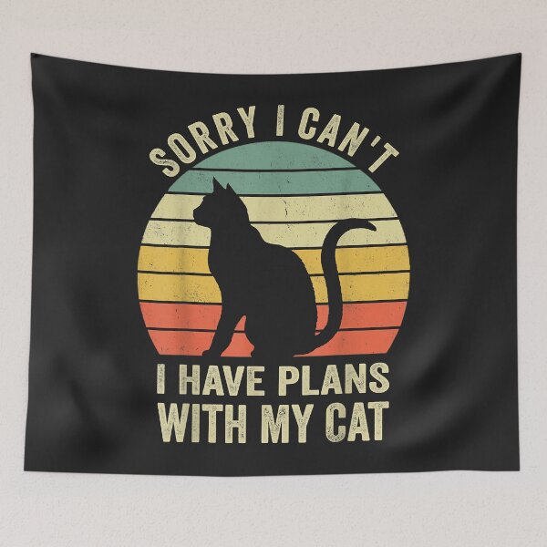 Item preview, Sorry I can't I have plans with my Cat Funny cat Lovers designed and sold by Siosaia88.
