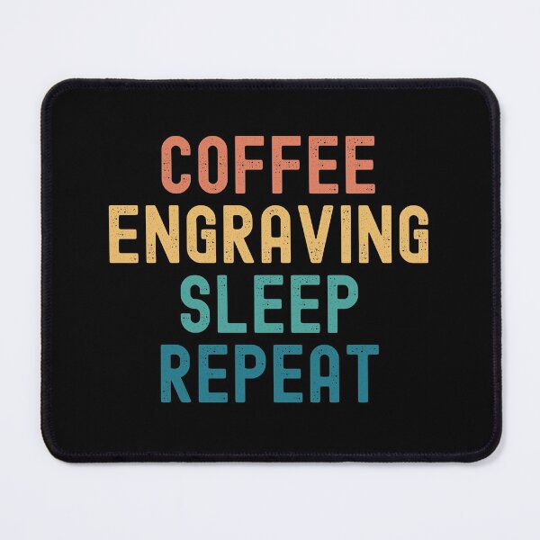 Item preview, Coffee Engraving Sleep Repeat - Funny Engraving & Coffee Gift designed and sold by kindxinn.