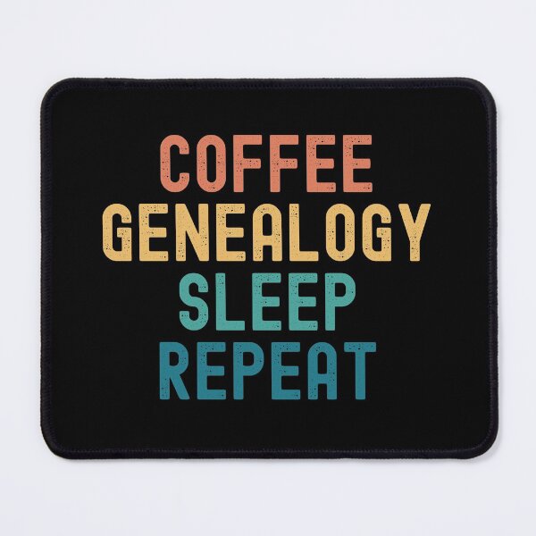 Item preview, Coffee Genealogy Sleep Repeat - Funny Genealogy & Coffee Gift designed and sold by kindxinn.