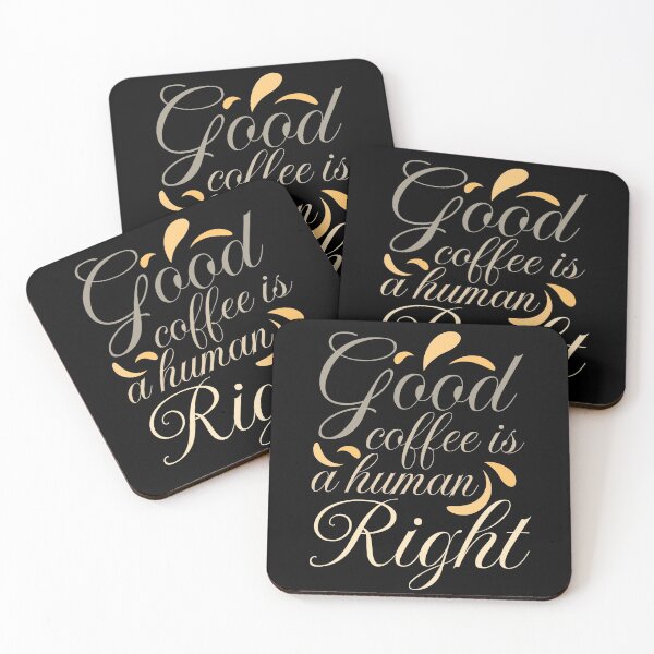 Item preview, good coffee is a human right designed and sold by rp-art.
