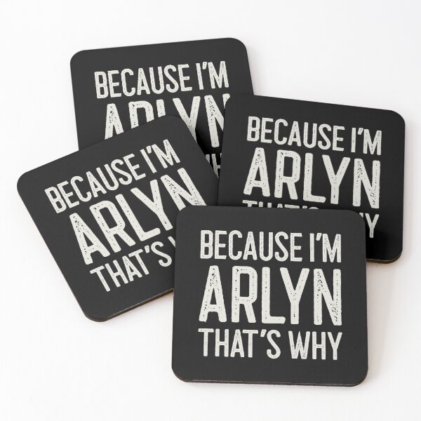 Item preview, Because I’m Arlyn That’s Why Funny Personalized Name designed and sold by MariosNydras.