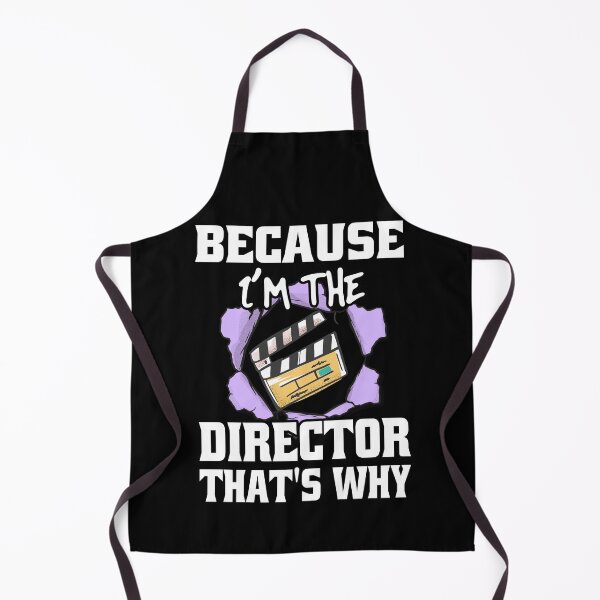 Item preview, Because I'm The Director That's Why Funny Movie Directors designed and sold by Eddie SH.