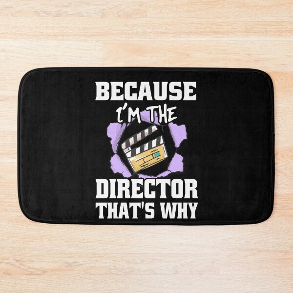 Item preview, Because I'm The Director That's Why Funny Movie Directors designed and sold by Eddie SH.