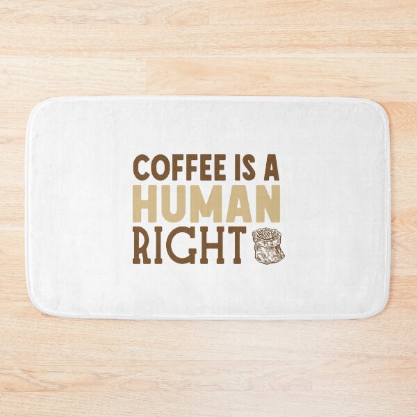 Item preview, Coffee is a human right Funny tshirt designed and sold by LETSTRIP.