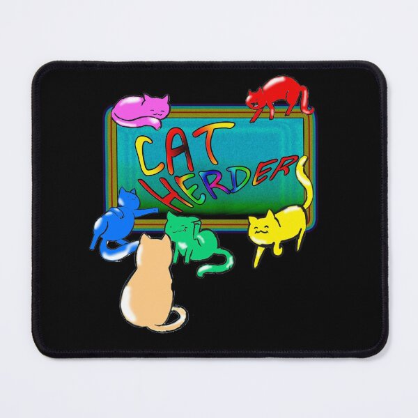 Item preview, Cat Herder designed and sold by Maculele.