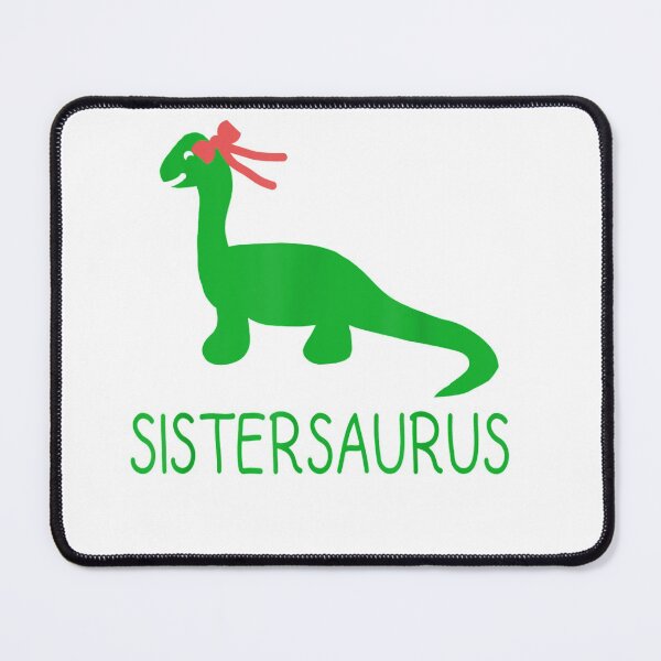 Item preview, SISTERSAURUS Fun Dinosaur Sister and Bow T Shirt designed and sold by LekChanshirt.