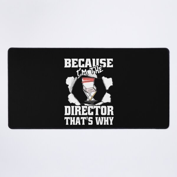 Item preview, Because I'm The Director That's Why Funny Movie Directors designed and sold by Eddie SH.