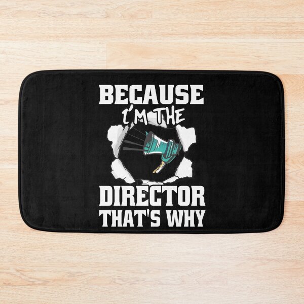 Item preview, Because I'm The Director That's Why Funny Movie Directors designed and sold by Eddie SH.