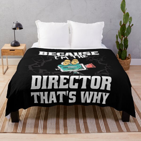 Item preview, Because I'm The Director That's Why Funny Movie Directors designed and sold by Eddie SH.