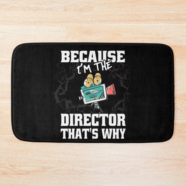 Item preview, Because I'm The Director That's Why Funny Movie Directors designed and sold by Eddie SH.