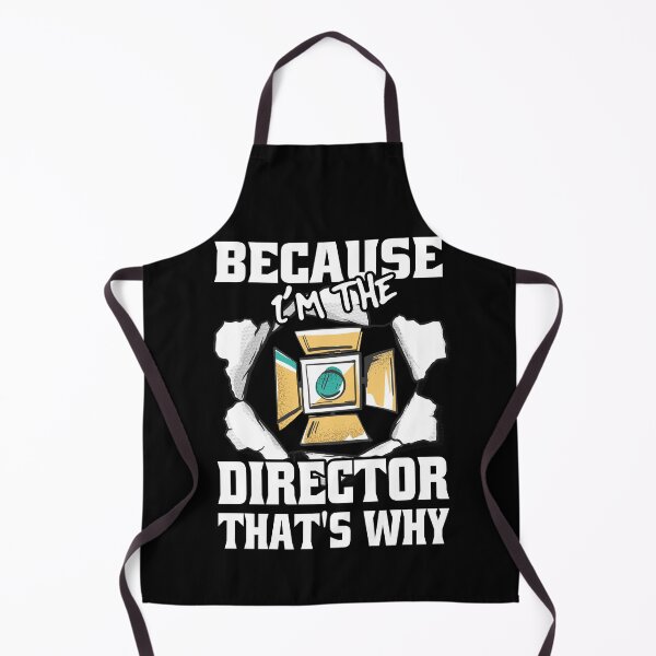 Item preview, Because I'm The Director That's Why Funny Movie Directors designed and sold by Eddie SH.
