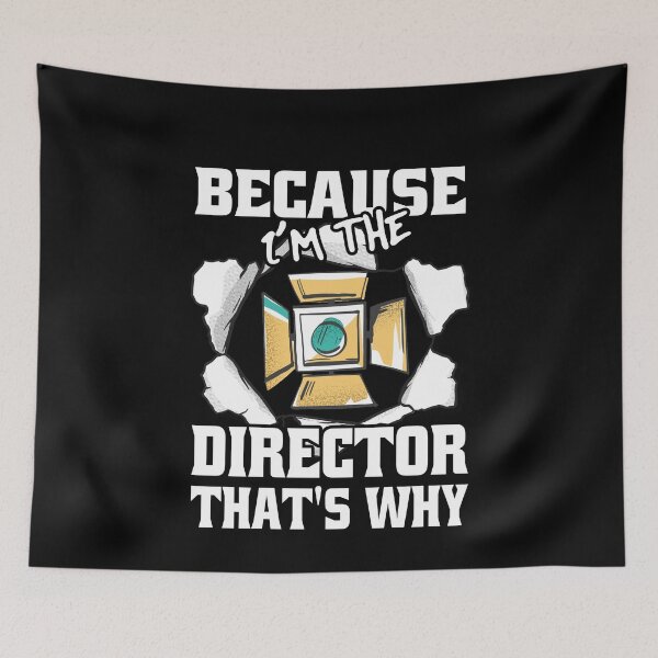 Item preview, Because I'm The Director That's Why Funny Movie Directors designed and sold by Eddie SH.