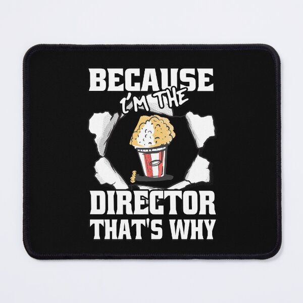 Item preview, Because I'm The Director That's Why Funny Movie Directors designed and sold by Eddie SH.