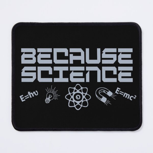 Item preview, Because Science designed and sold by TravelScientist.