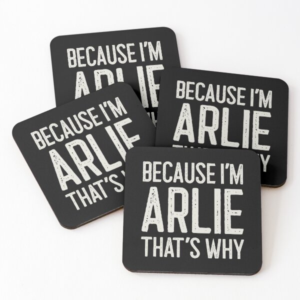 Item preview, Because I’m Arlie That’s Why Funny Personalized Name designed and sold by MariosNydras.