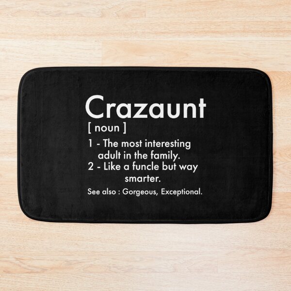 Item preview, Crazaunt - funny Aunt definition designed and sold by Theleochick.