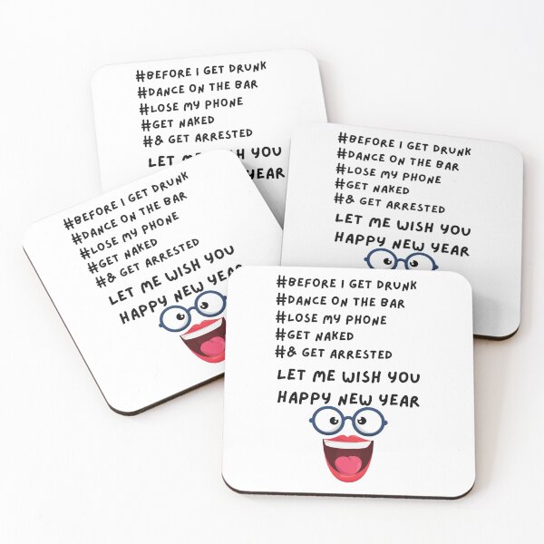 Item preview, Happy New Year Funny Text - Before I get drunk, dance on the bar... designed and sold by The-Muse.