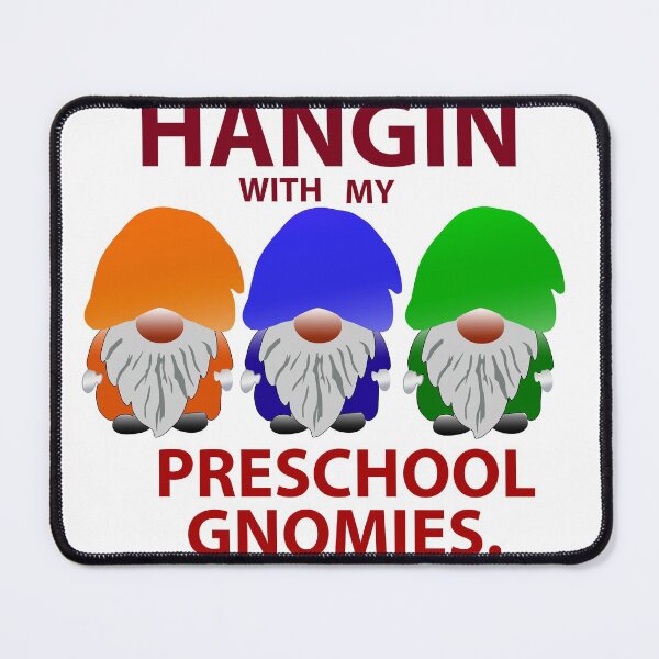 Item preview, HANGIN with my Preschool Gnomies. designed and sold by ushanArt.