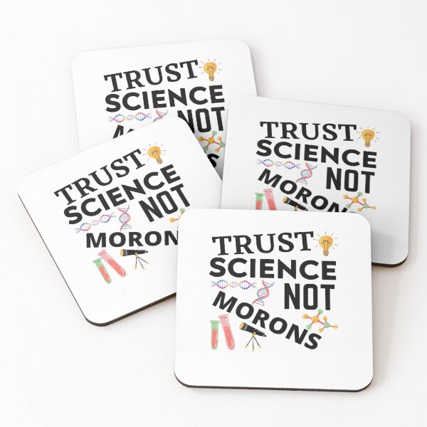 Item preview, Trust Science Not Morons designed and sold by Gifts-Trend.