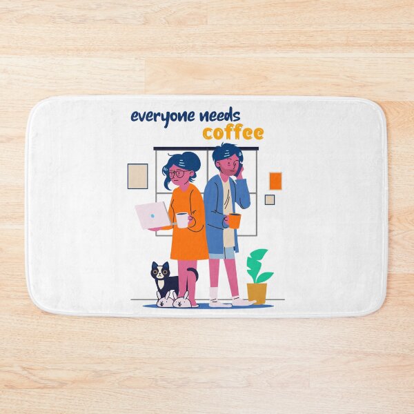 Item preview, everyone needs coffee designed and sold by qofebean.