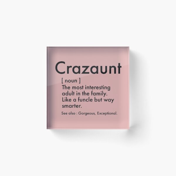 Item preview, Crazaunt, Funny Auntie definition - Cute auntie design designed and sold by Theleochick.
