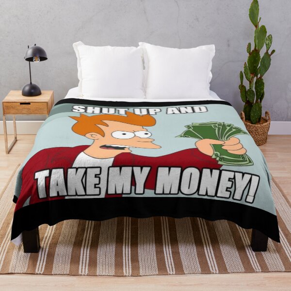 Item preview, Shut up and take my money, Funny meme designed and sold by LostTraveller.