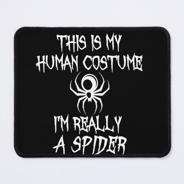 Item preview, This Is My Human Costume I'm Really A Spider T-shirt designed and sold by F.Rouni.