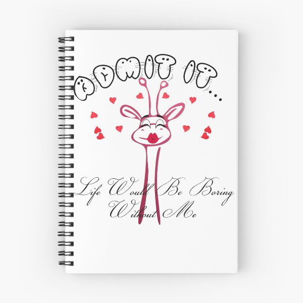 Item preview, Admit It Life Would Be Boring Without Me designed and sold by harounshirt.
