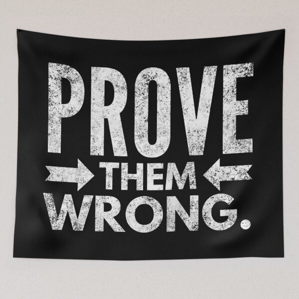 Item preview, Prove Them Wrong designed and sold by Daluyong.