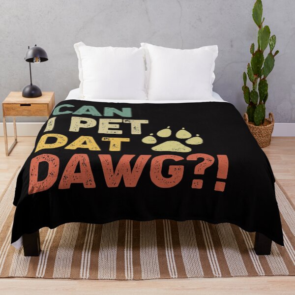 Item preview, Can I pet that dawg retro funny dog lover paw designed and sold by Majesticoo.
