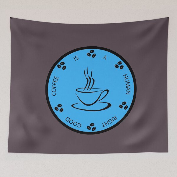 Item preview,  Good Coffee Is A Human Right designed and sold by LMoonDesigns.