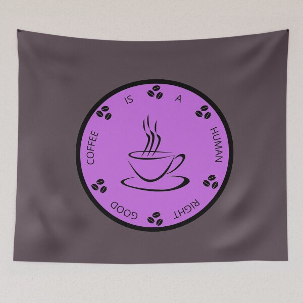 Item preview,   Good Coffee Is A Human Right designed and sold by LMoonDesigns.