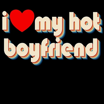 Imagen de la obra I Love My Hot Boyfriend Heart Retro I Love My Hot Boyfriend Gear de DynamicDesign
