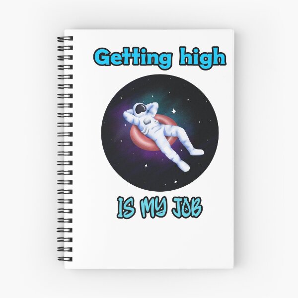 Item preview, Getting high is my job designed and sold by Mechanical-Artt.