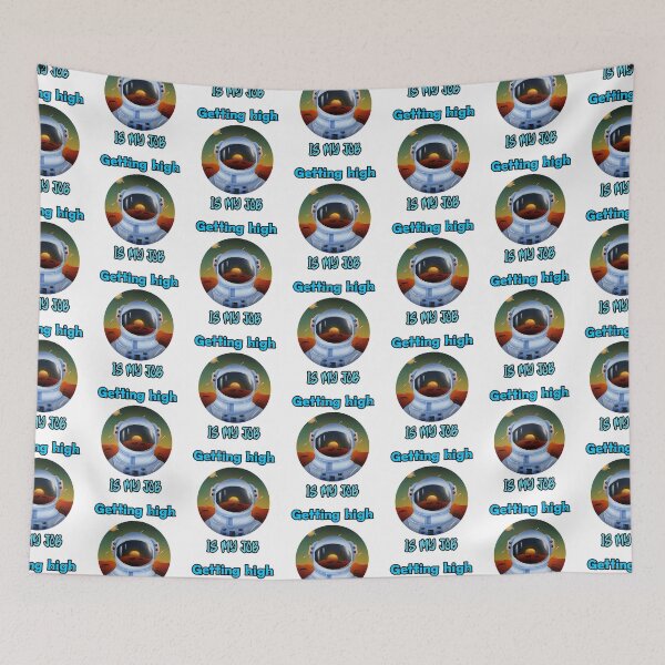 Item preview, Getting high is my job designed and sold by Mechanical-Artt.