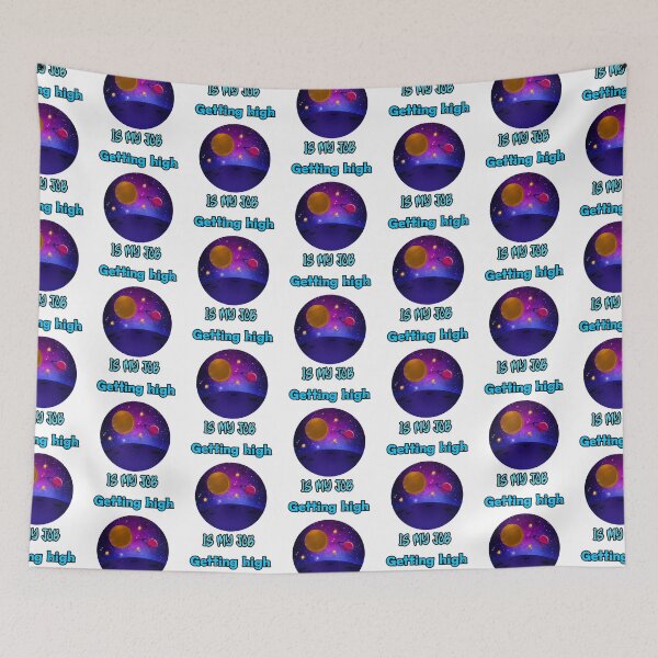 Item preview, Getting high is my job designed and sold by Mechanical-Artt.