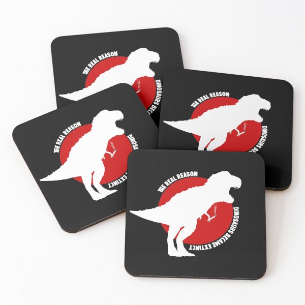 Item preview, the real reason dinosaurs became extinct designed and sold by HorizonDesignz.