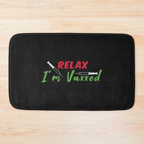 Item preview, Relax I'm Vaxxed designed and sold by Vexel Studio.